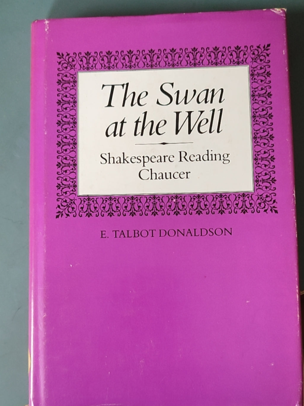 莎士比亚作品系列 - The Swan at the Well: Shakespeare Reading Chaucer