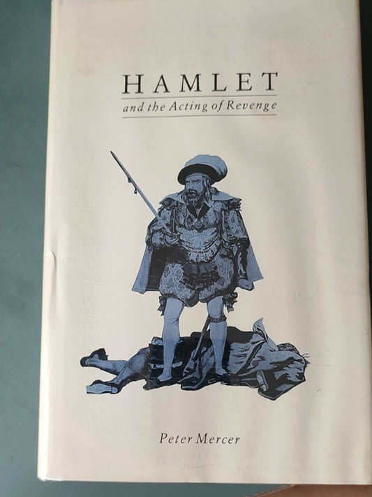莎士比亚作品系列 - Hamlet and the Acting of Revenge